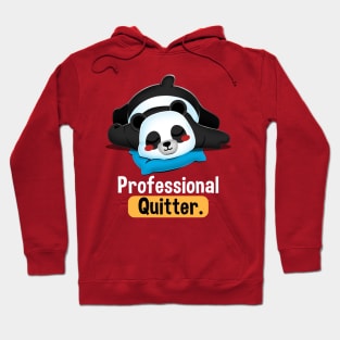 Professional Quitter Panda Hoodie